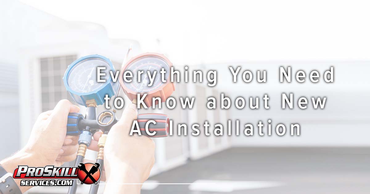 Everything you Need to Know about New AC Installation.