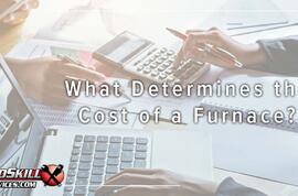 What Determines the Cost of a Furnace?