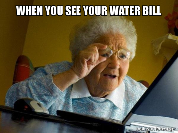 When You See Your Water Bill